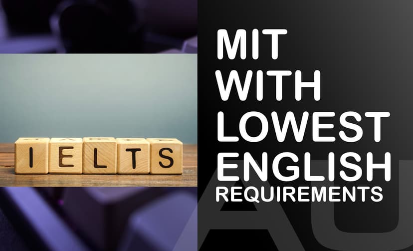 🇦🇺 MIT degrees in Australia with lowest English requirement