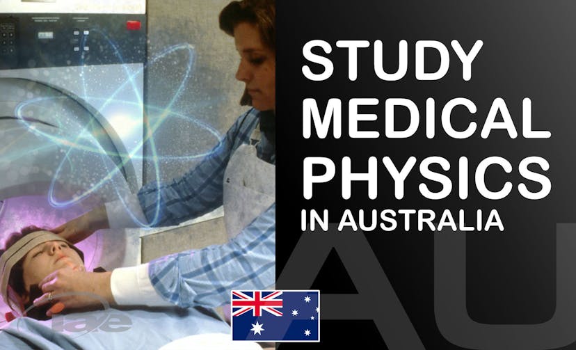 ⚛ Get your Masters in Medical Physics from Australia (relevant to all students of physics)
